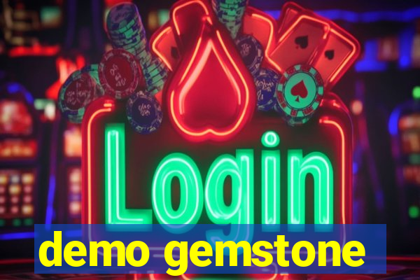 demo gemstone